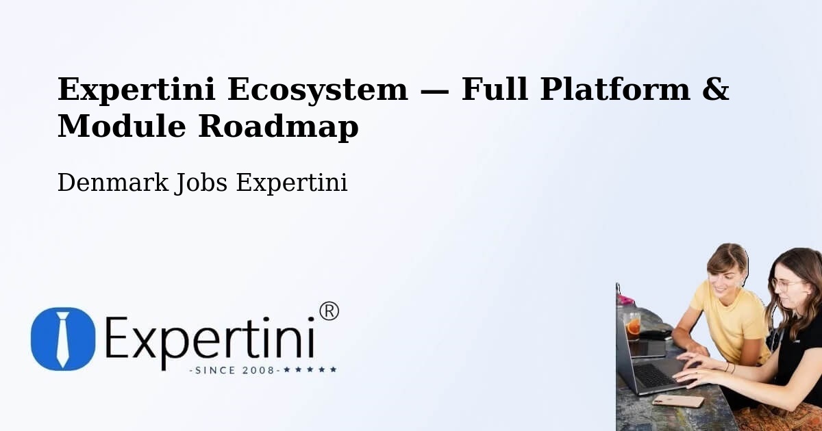 Expertini Ecosystem — Full Platform & Module Roadmap – Ringsted