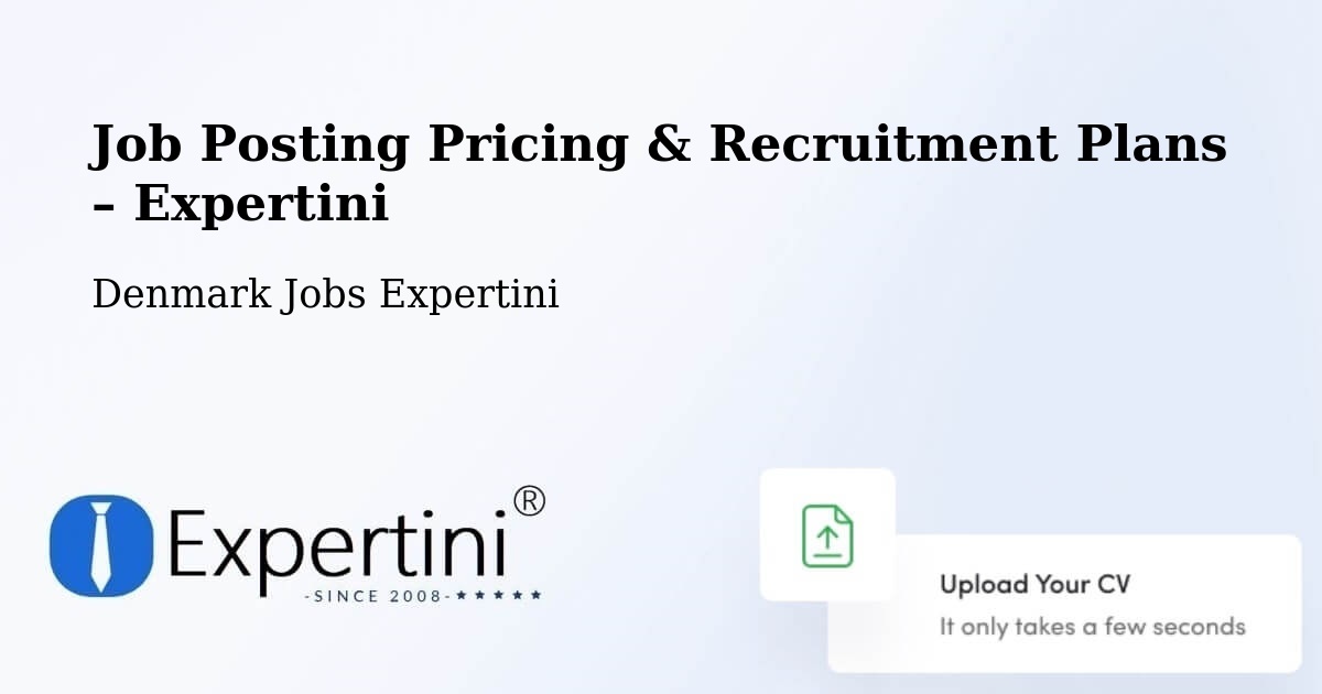 Job Posting Pricing & Recruitment Plans – Ringsted - Ringsted, Denmark Jobs Expertini